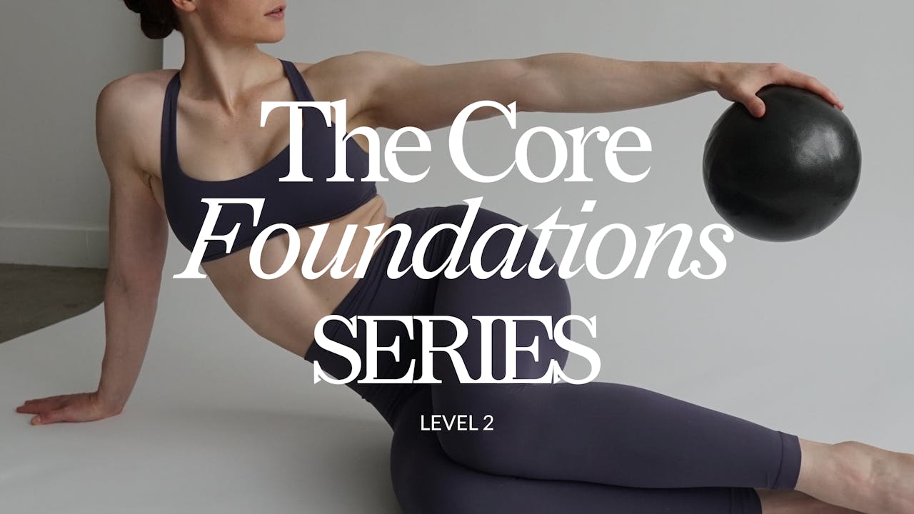 The Core Foundations Series (Level 2)