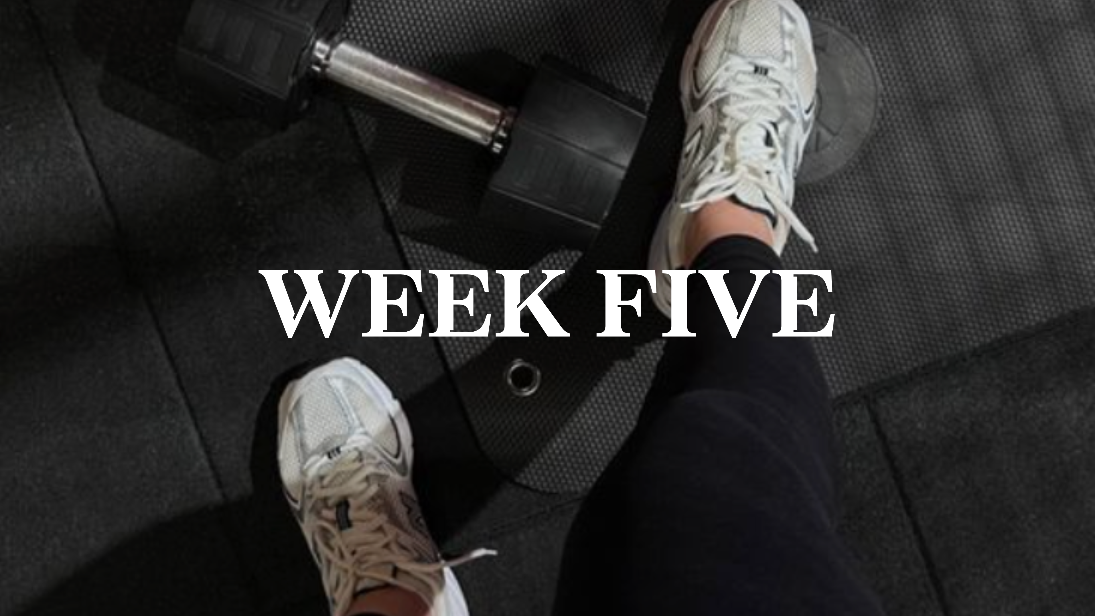 WEEK 5 - Lift More Challenge