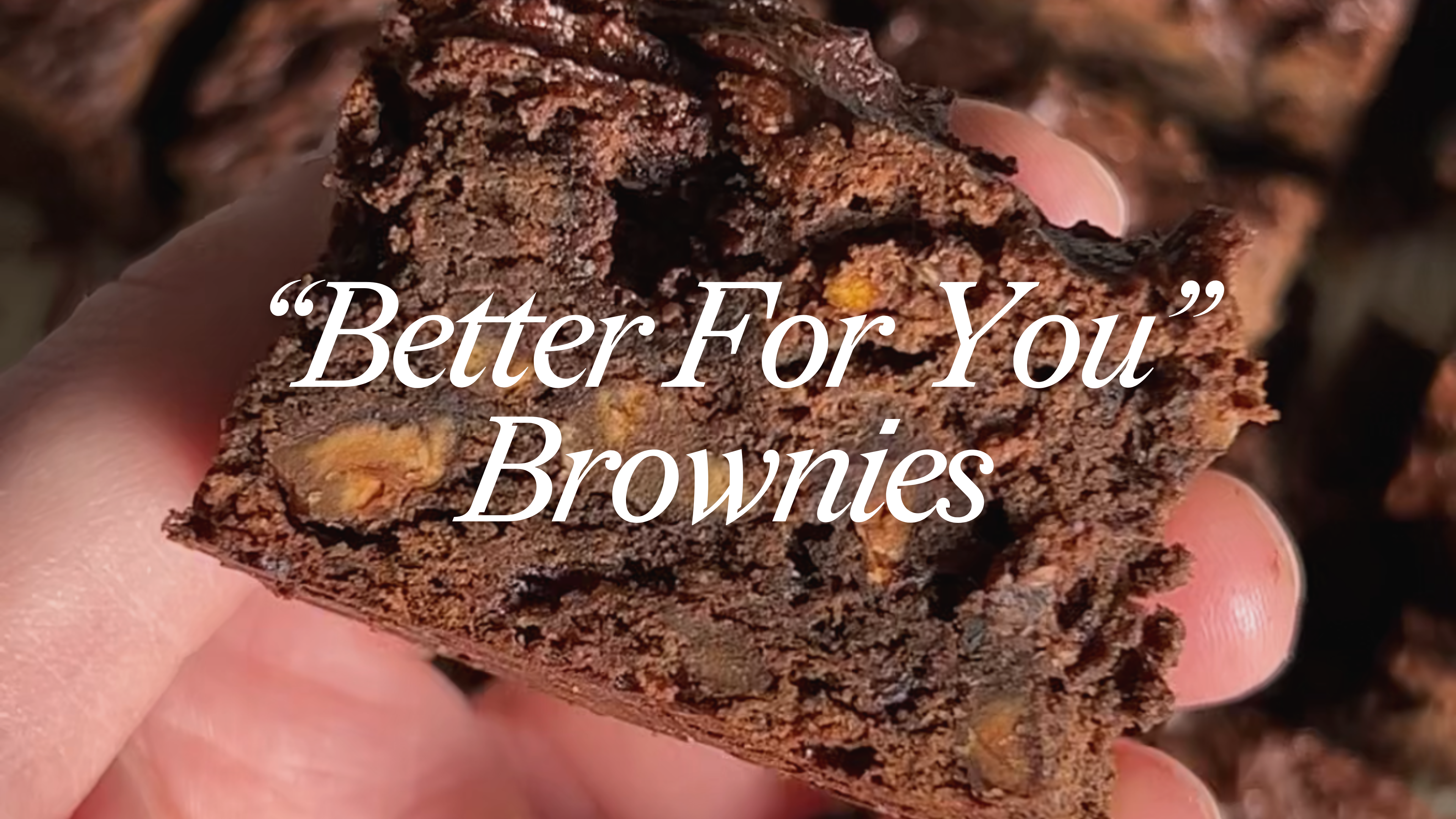 "Better For You" Brownies