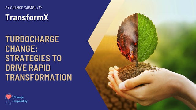Turbocharge change: strategies to dri...
