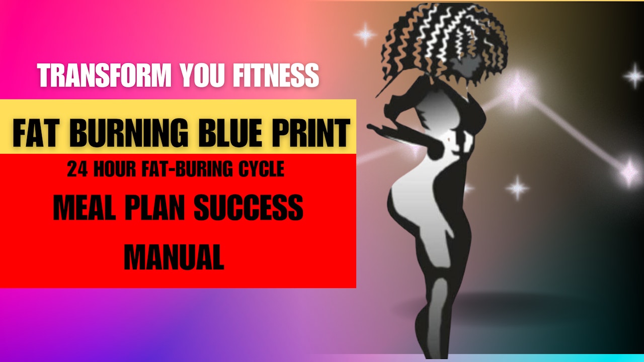 TYF MEAL PLAN SUCCESS MANUAL-EVERYTHING YOU NEED FOR A TOTAL BODY TRANSFORMATION