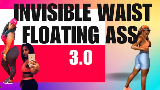 Invisible Waist Floating Ass 3.0