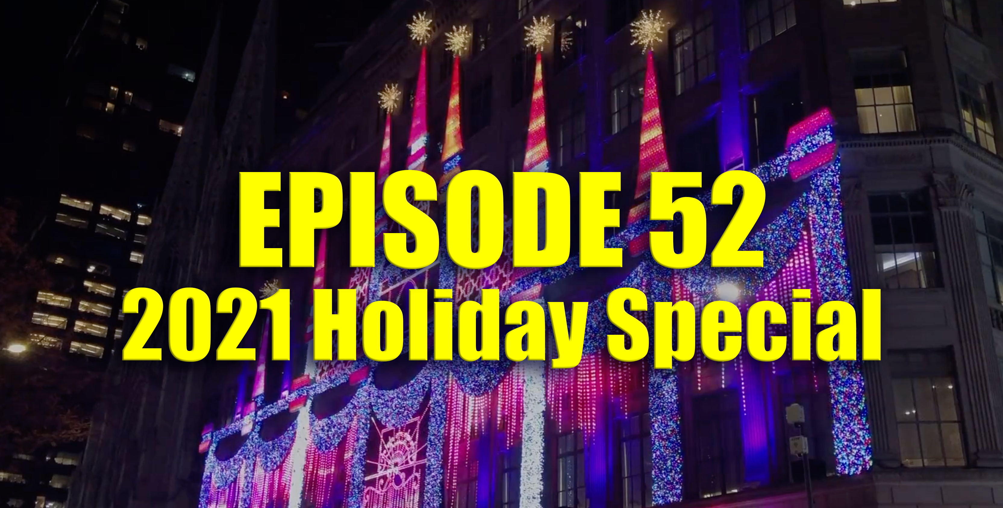 Transparent Film Festival Presents Episode 52 - Holiday Special 2021