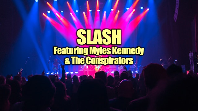 Slash Featuring Myles Kennedy & The Conspirators World On Fire Beacon Theater NY