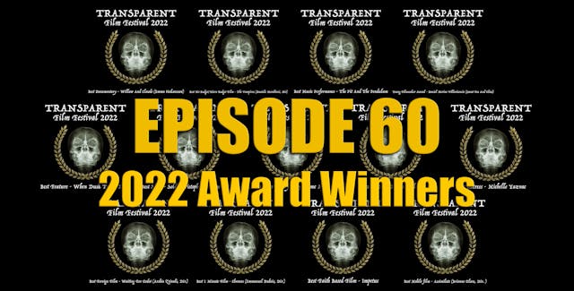 Transparent Film Festival Presents Ep...