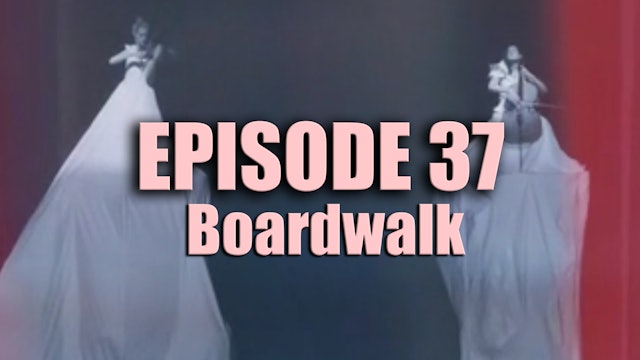 Transparent Film Festival Presents Episode 37 - Boardwalk