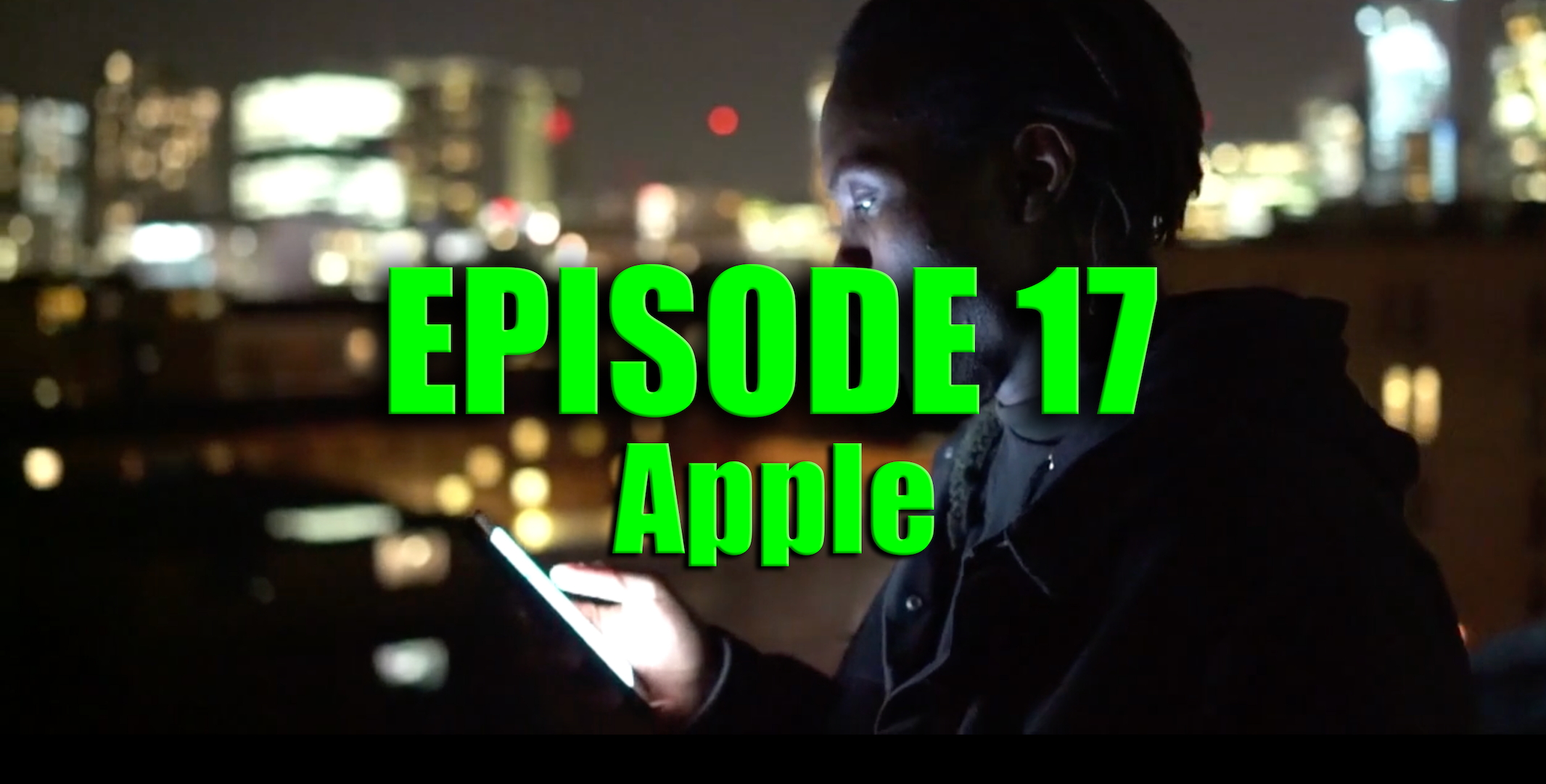 Transparent Film Festival Presents Episode 17 - Apple