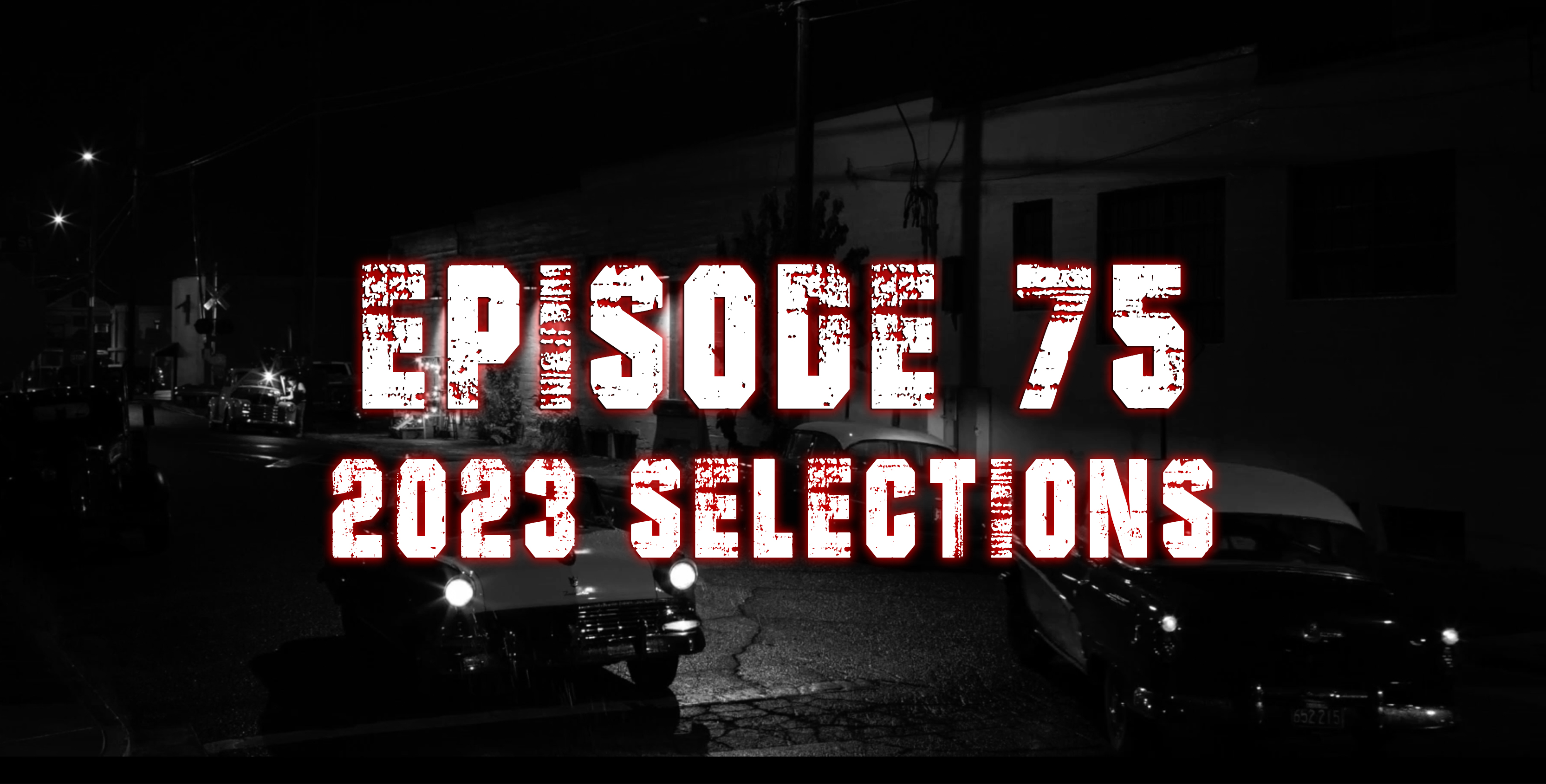 Transparent Film Festival Presents Episode 75 - 2023 Selections & Nominations