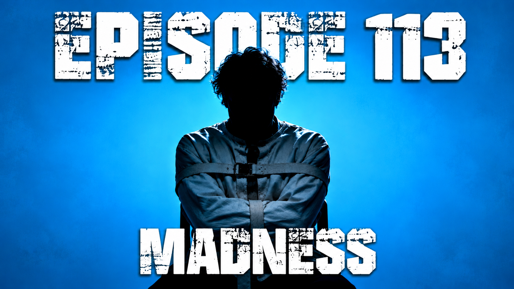 TFF Presents Ep. 113 - Madness