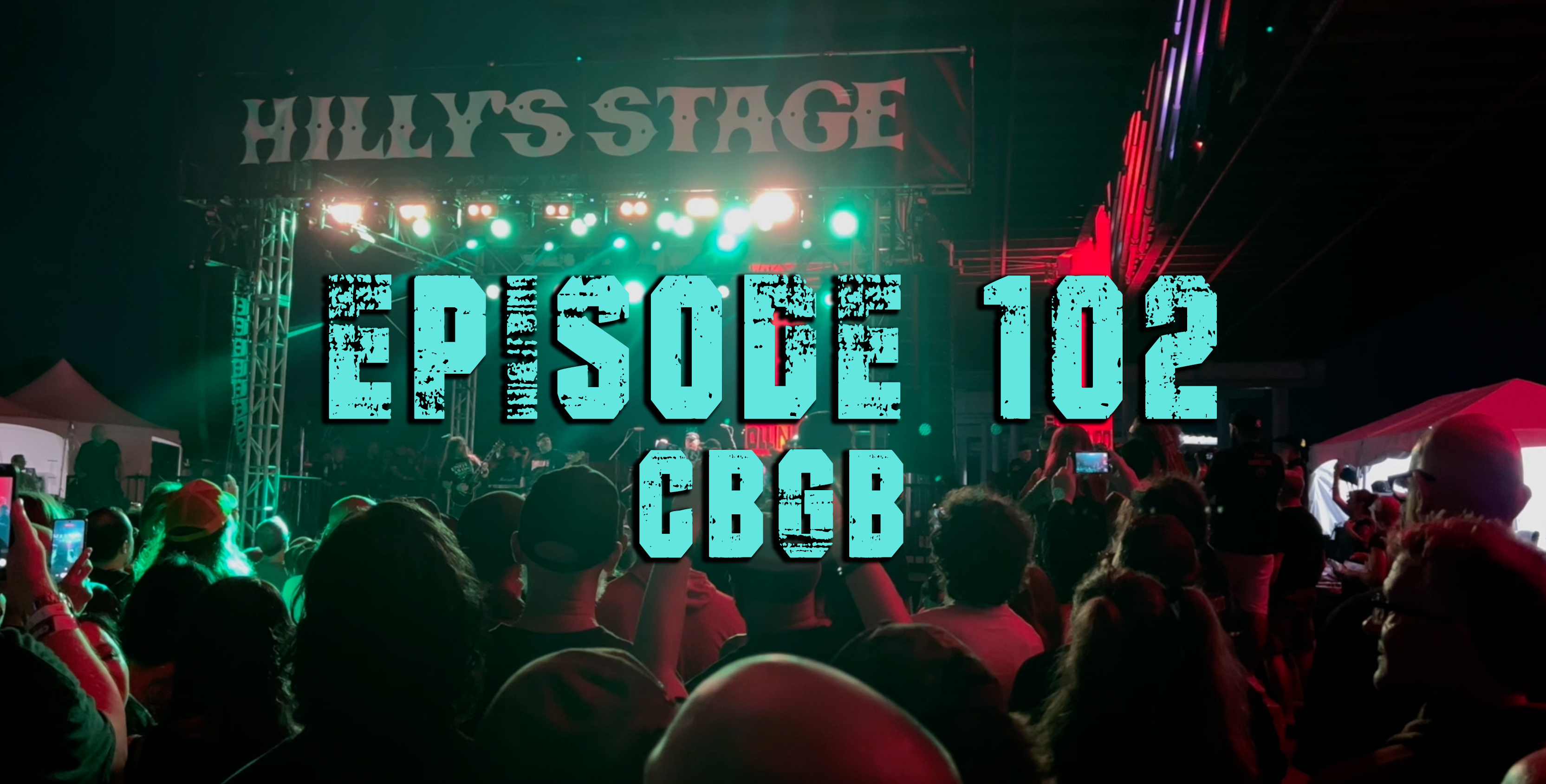 TFF Presents Episode 102 CBGB