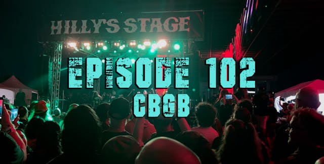 TFF Presents Episode 102 CBGB