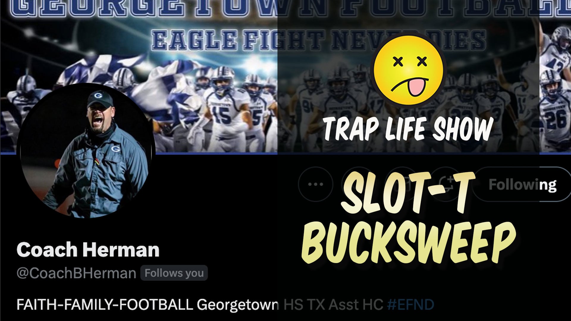 Trap Life Show -- Slot-T Bucksweep