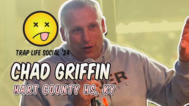 Trap Life Social '24 | Chad Griffin