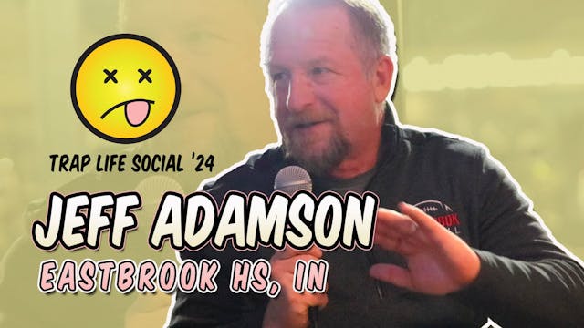 Trap Life Social '24 | Jeff Adamson