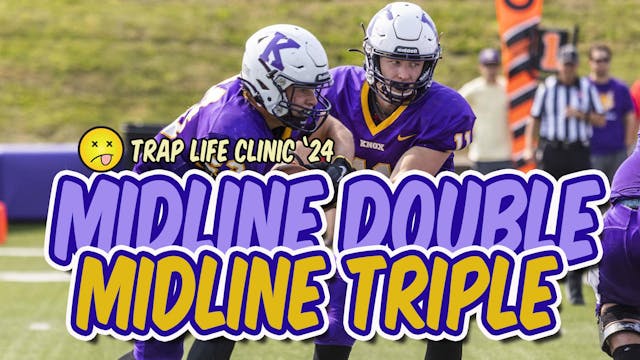 Midline Double & Midline Triple