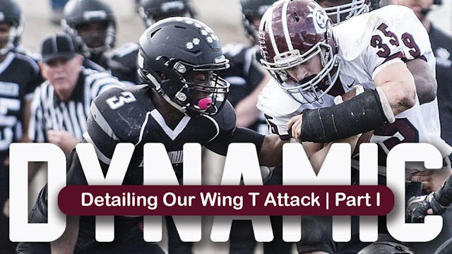 Dynamic: Detailing Our Wing T Attack ...