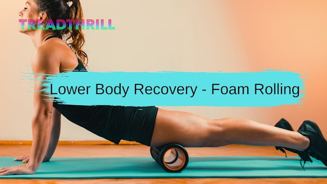 Recovery - Lower Body Foam Rolling