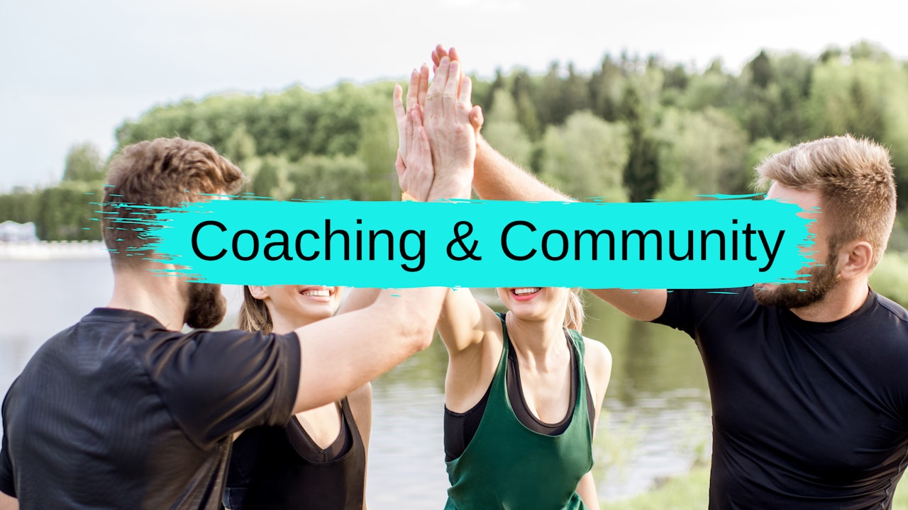 Coaching & Community