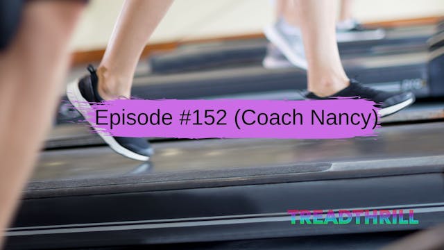 Episode 152 (Coach Nancy)