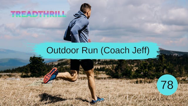 Outdoor Run 78 (Coach Jeff)