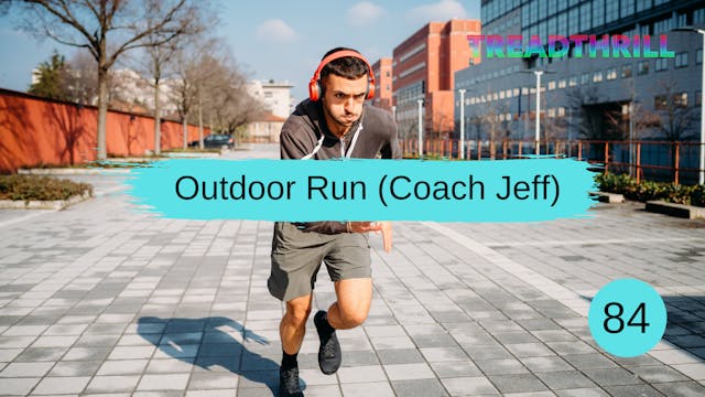 Outdoor Run 84 (Coach Jeff)