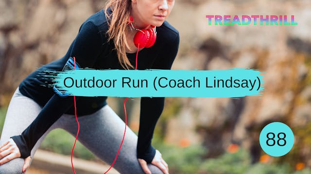 Outdoor Run 88 (Coach Lindsay)