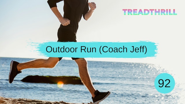 Outdoor Run 92 (Coach Jeff)