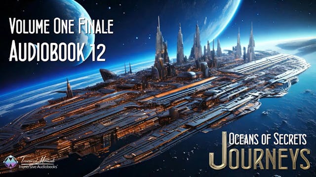 Journeys Episode 12 "Ocean of Secrets"