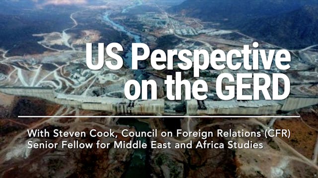 An American Perspective on the Grand Ethiopian Renaissance Dam (GERD)