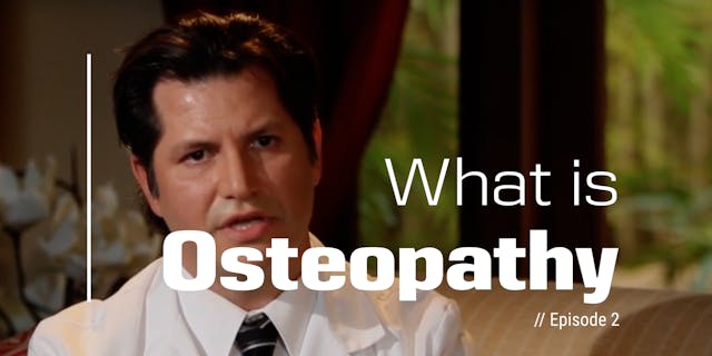 The Practice of Osteopathy – What is it