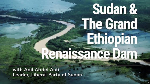 Sudan & The Grand Ethiopian Renaissance Dam (GERD)