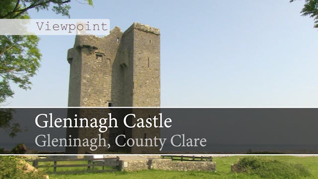 [Viewpoint] Gleninagh Castle, Glenina...