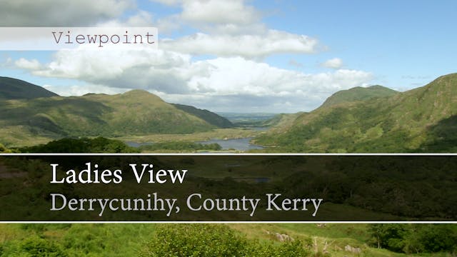 [Viewpoint] Ladies View, Derrycunihy,...