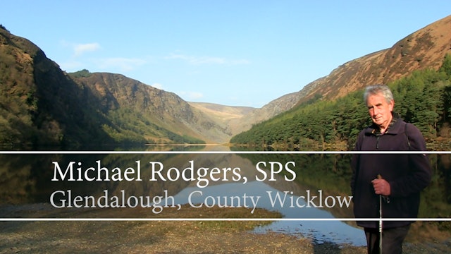 Trek Ireland with Fr. Michael Rodgers SPS in Glendalough, County Wicklow