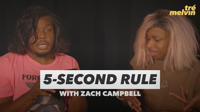 5-Second Rule (feat. @Zach Campbell)