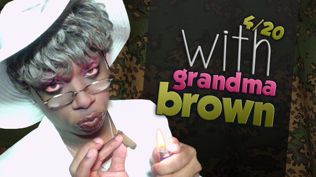 4/20 with Grandma Brown