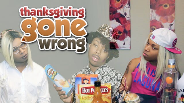 Thanksgiving Gone Wrong
