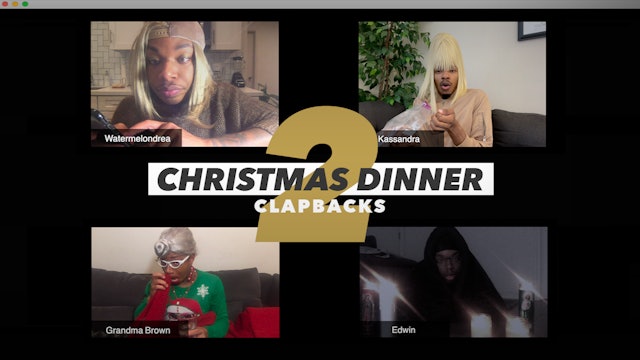 Christmas Dinner Clapbacks: Part 2