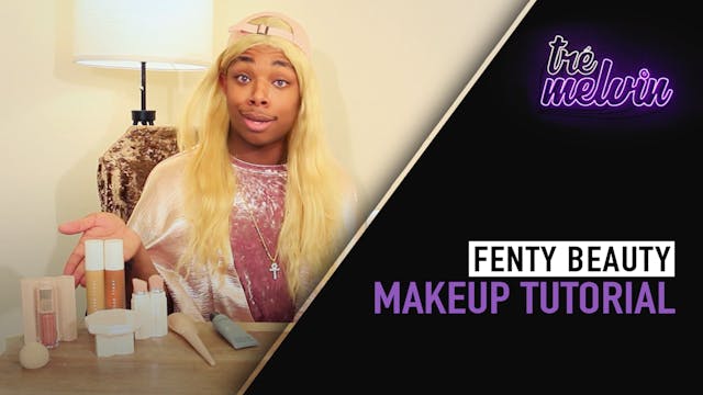 Fenty Beauty Makeup Tutorial