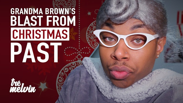 Grandma Brown's Blast From Christmas Past