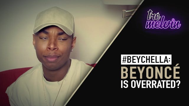 #Beychella- Beyonce Is Overrated?