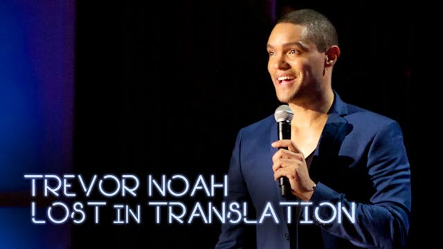 Trevor Noah - Lost in Translation