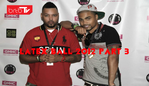 LATEX BALL 2012 PART 3