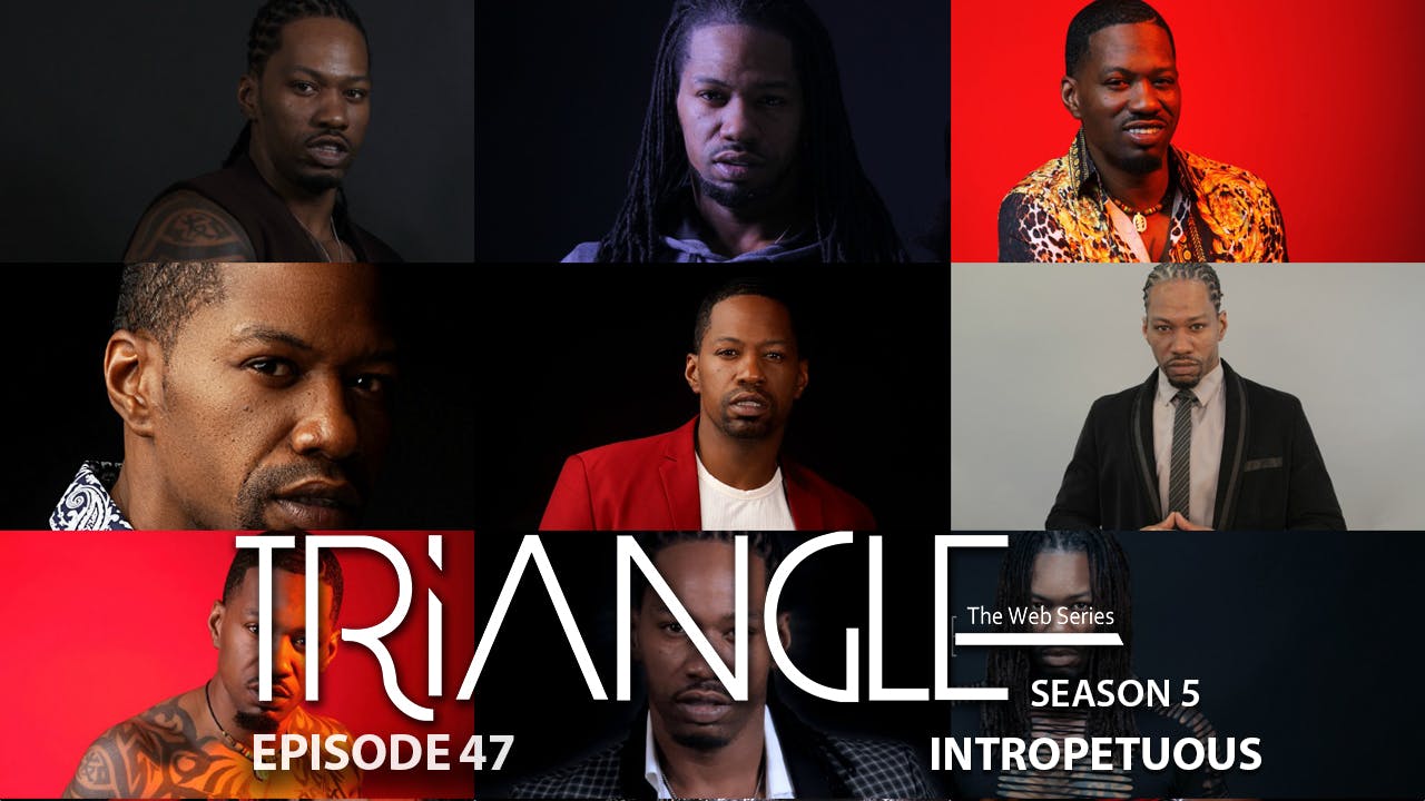 Triangular Ep TRIANGLE Season 5 Episode 47 “Intropetuous” - Triangle Season 5 - Brtb TV