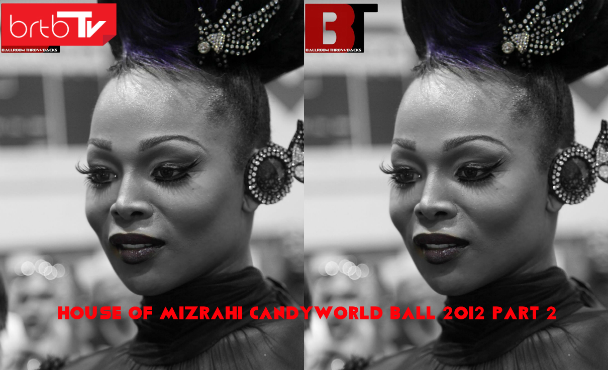 HOUSE OF MIZRAHI CANDYWORLD  2012 PART 2