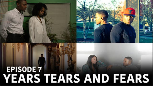 TRIANGLE Season 2 Episode 7"Years, Tears,Fears"