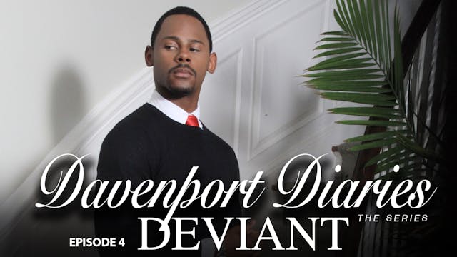 Davenport Diaries The Series Episode ...