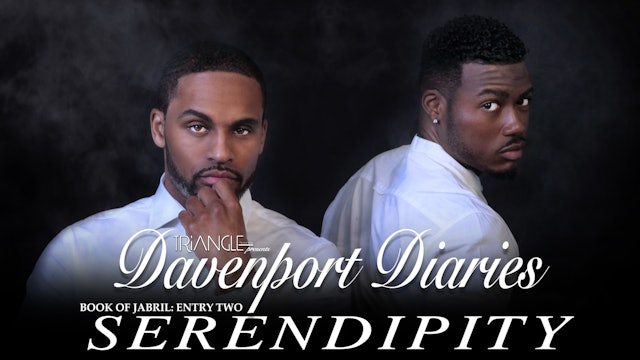 Davenport Diaries Book of Jabril Entry 2 "Serendipity"