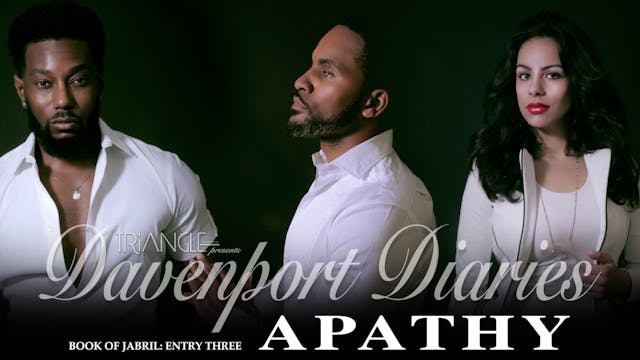 Davenport Diaries Book of Jabril Entry 3 "Apathy"