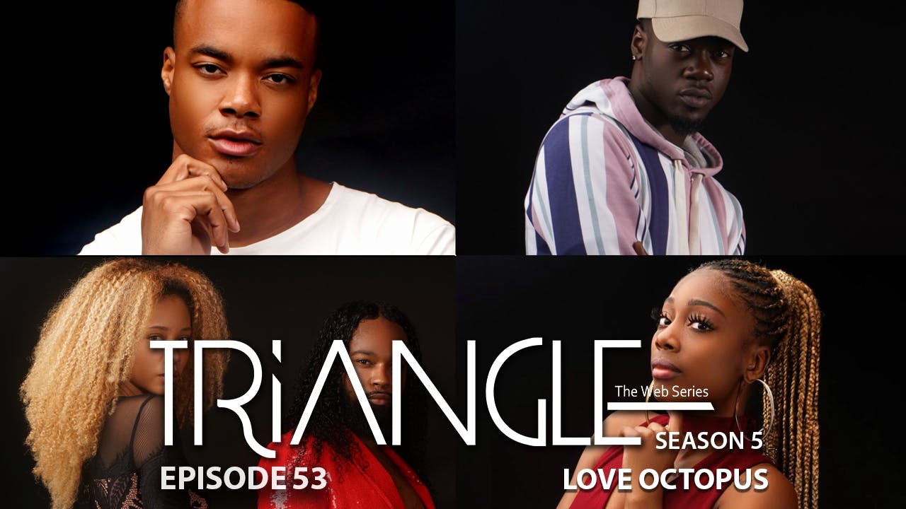 Triangular Ep TRIANGLE Season 5 Episode 53 “Love Octopus”” - Triangle Season 5 - Brtb TV